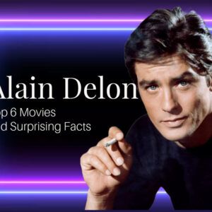 Top 6 Alain Delon Movies: Iconic Roles and Fascinating Facts 14 Alain Delon
