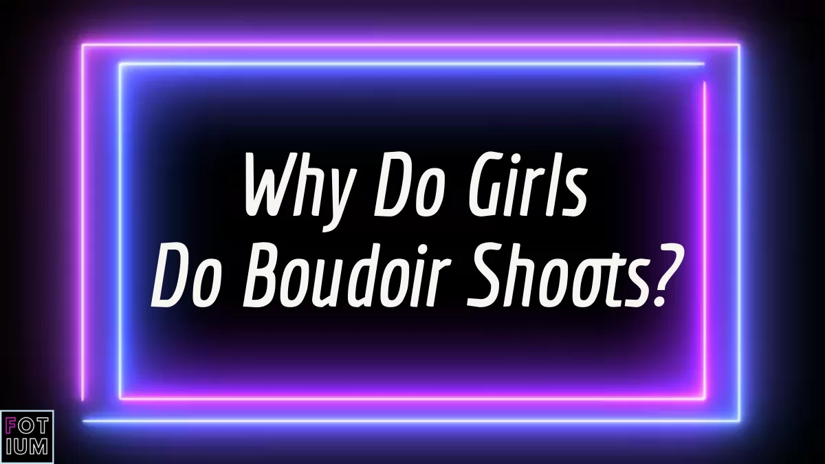 Why Do Girls Do Boudoir Shoots png