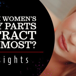 Attractive Female Body Parts