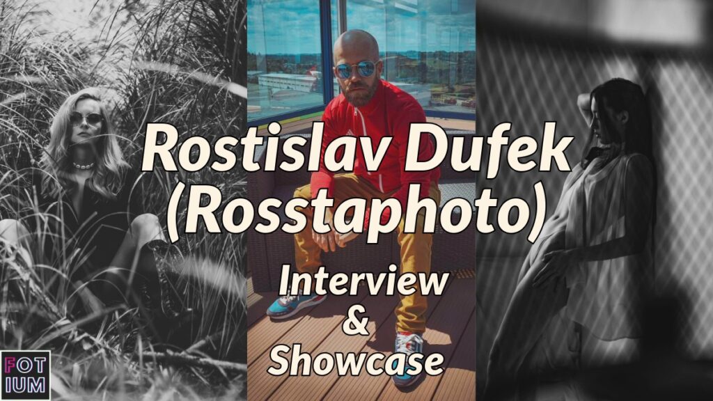 Rostislav Dufek (Rosstaphoto) – Rozhovor (10 Otázek) 13 Untitled 3
