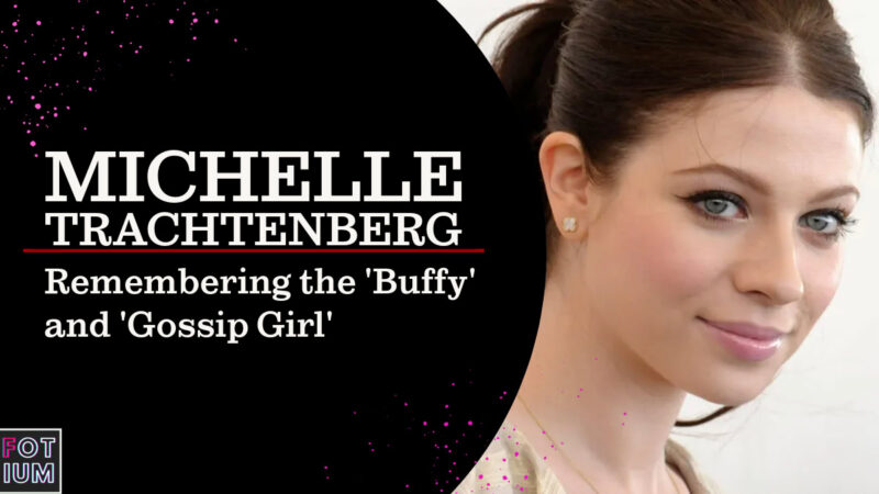 Michelle Trachtenberg, obituary, death, Buffy the Vampire Slayer, Gossip Girl, actress, career, EuroTrip