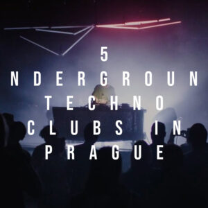 best techno clubs in Prague, exclusive techno events Prague, secret raves Prague, Prague nightlife