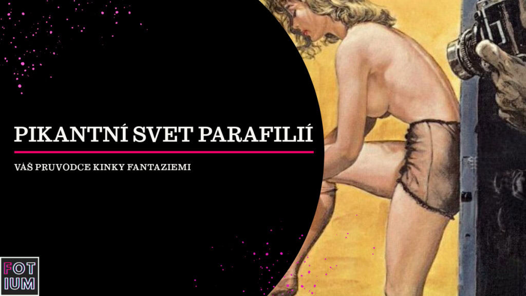 parafilie, BDSM, kinky sex, erotické fantazie, fetiš průvodce, roleplay, konsensuální kinks, zkoumání touhy