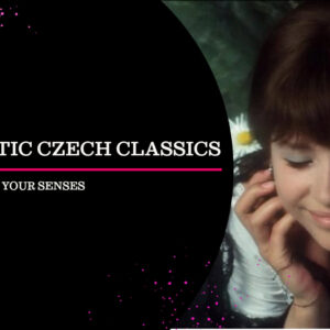 Czech erotic classics, best Czech movies with sensuality, Czech films with erotic elements, where to watch Czech classics, Czech cinema erotic touch, Hedy Lamarr Ecstasy, Valerie and Her Week of Wonders, Closely Watched Trains erotic, Czech New Wave sensual films