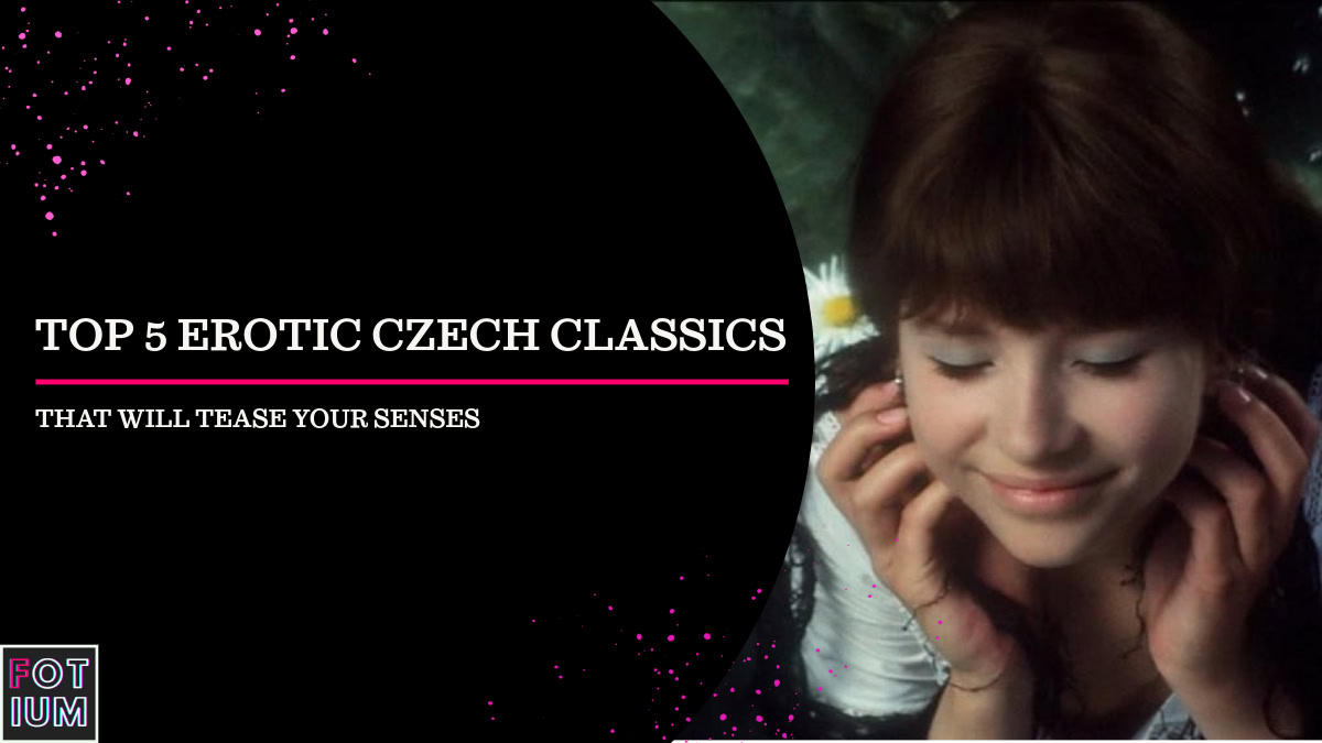 Top 5 Erotic Czech Classics That Will Tease Your Senses 1 Czech erotic classics, best Czech movies with sensuality, Czech films with erotic elements, where to watch Czech classics, Czech cinema erotic touch, Hedy Lamarr Ecstasy, Valerie and Her Week of Wonders, Closely Watched Trains erotic, Czech New Wave sensual films