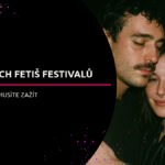 fetiš festivaly Evropa, latex akce, kožené párty Evropa, BDSM festivaly, Torture Garden Londýn, Wasteland Amsterdam, Prague Fetish Weekend, Folsom Europe Berlín, BoundCon Mnichov, fetiš akce Evropa, fetiš móda, Fotium